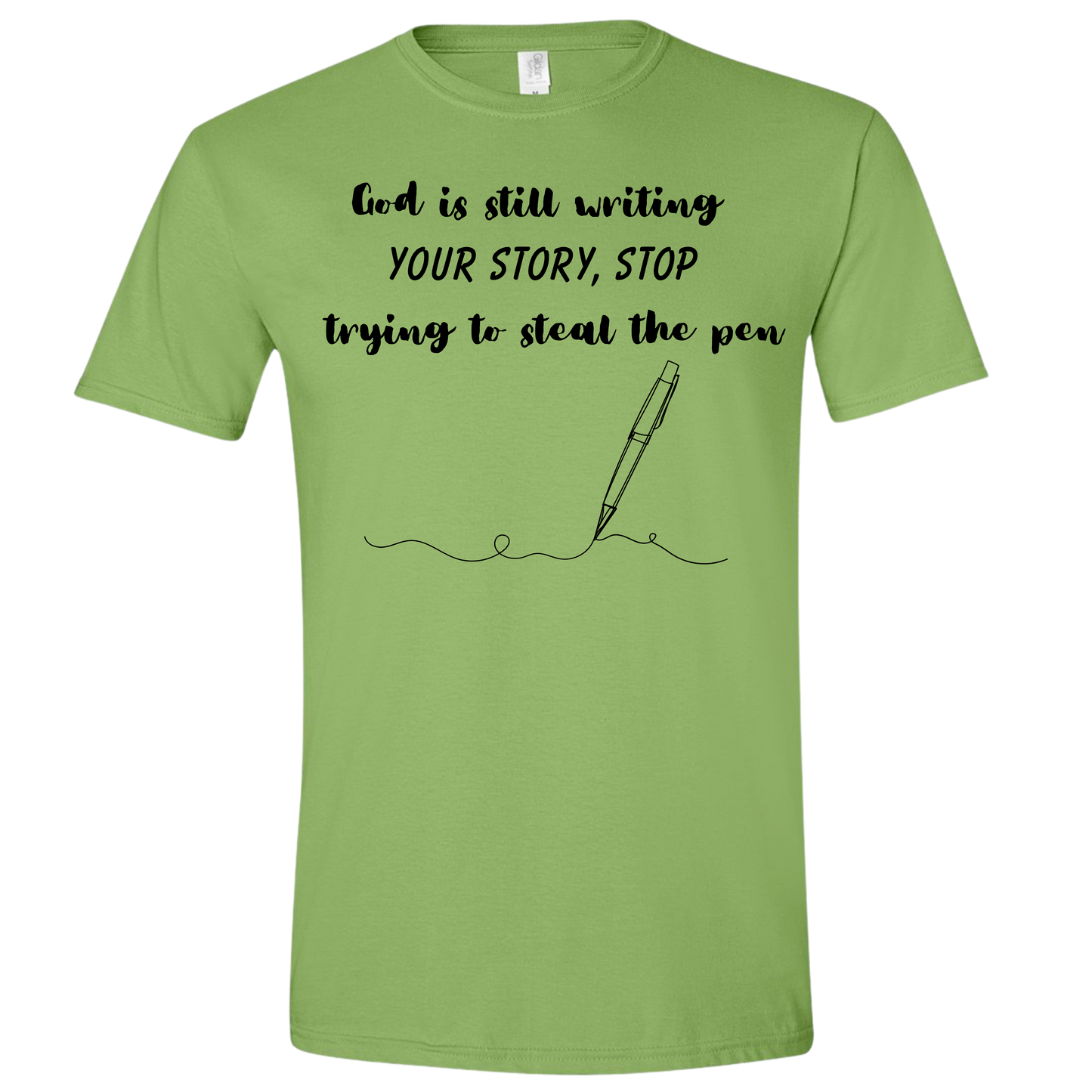 God’s still writing… tee